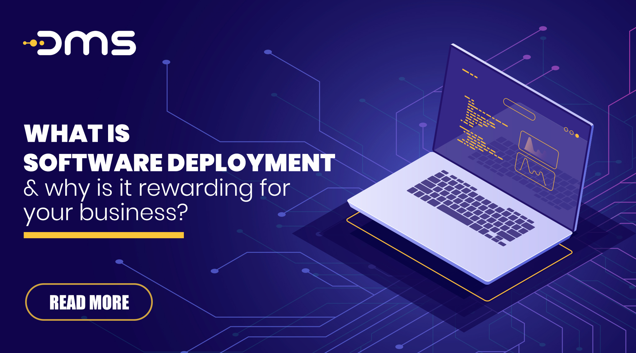 What is Software Deployment and why is it rewarding for your business?