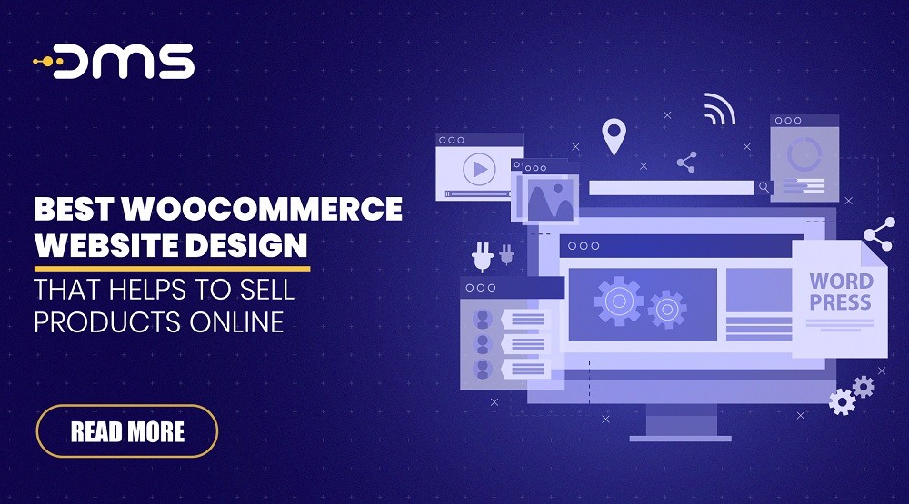 Best WooCommerce Website Design That Helps To Sell Products Online