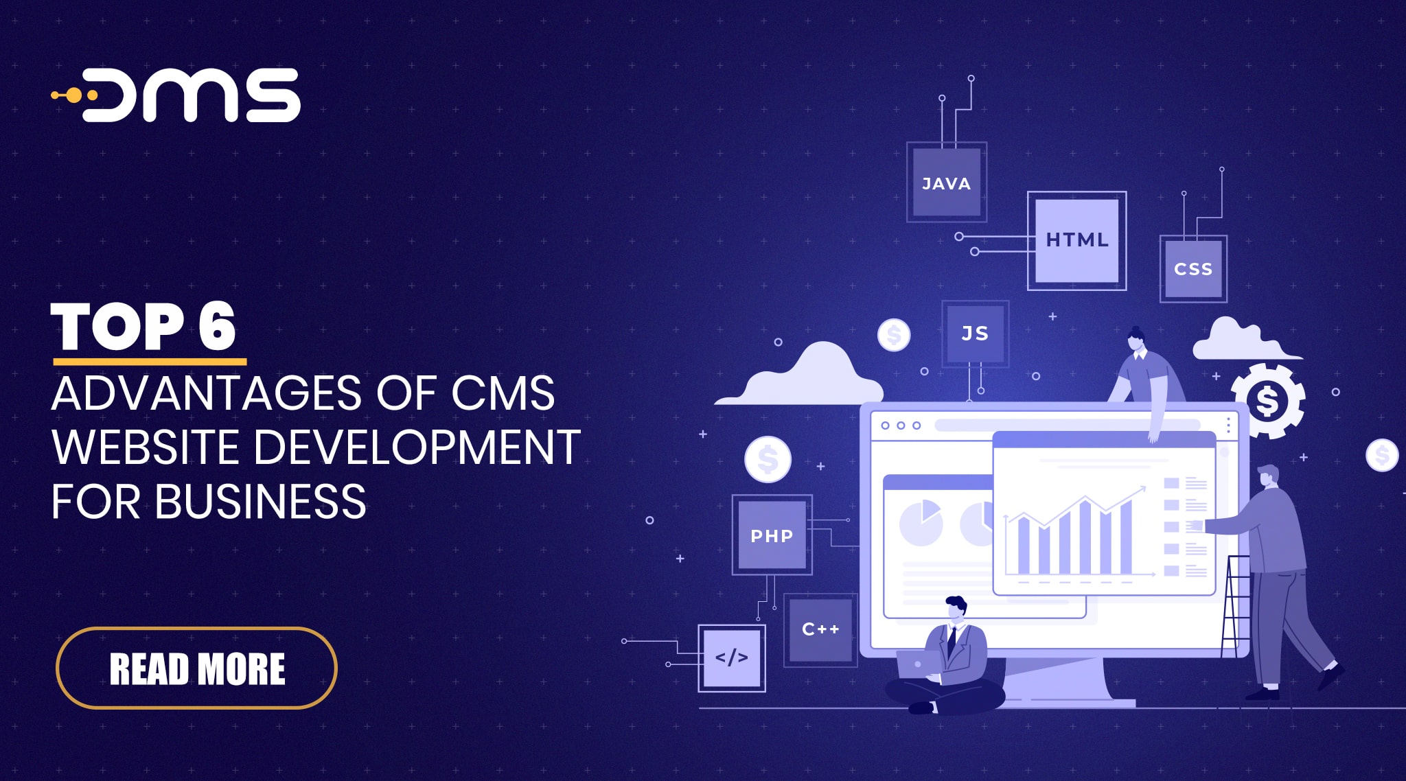 Top 6 Advantages Of CMS Website Development For Business